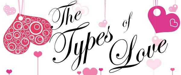 The Many Types of Love