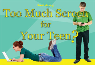 Too Much Screen for Your Teen?